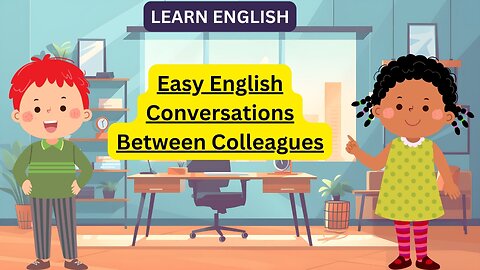 Easy English Conversation Between Colleagues | Learn Speaking English