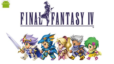 FINAL FANTASY IV - for Android