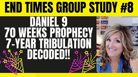 DANIEL 9 "70 WEEKS" PROPHECY ON 7-YEAR TRIBULATION DECODED! 12-8-23