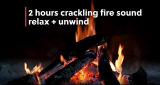 2 hours crackling fire sound