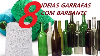 8 IDEIAS DE GARRAFAS DECORADAS COM BARBANTE @lucibuzo