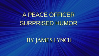 Peace Officer Surprised Humor ZonePoeartistry