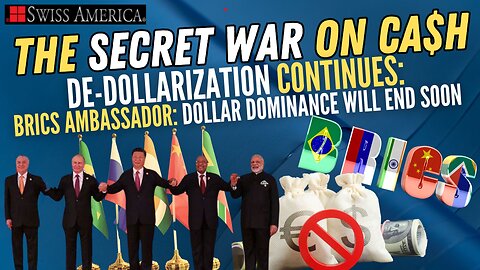 De-Dollarization Continues: BRICS Ambassador Says Dollar Dominance Will End Soon