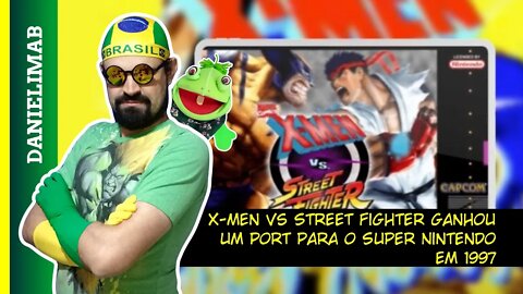 305 - X-Men vs Street Fighter ganhou um port para o Super Nintendo em 1997