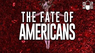 The Fate of Americans 11-22-2018