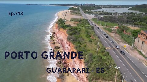 #713 - Praia de Porto Grande - Guarapari (ES) - Expedição Brasil de Frente para o Mar