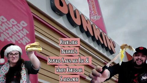 Reviewing Dunkin's Beyond Sausage Egg & White Cheddar Sandwich!