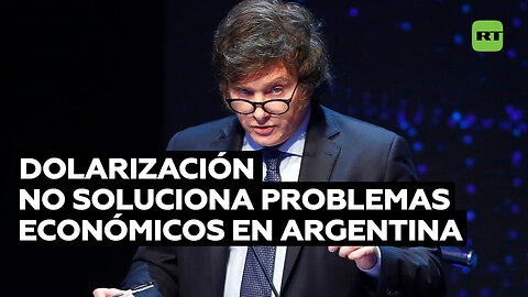 En Argentina la dolarización no soluciona los problemas económicos de los países