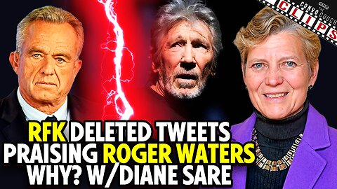 RFK Deleted Tweets Praising Roger Waters. Why? W/ Diane Sare