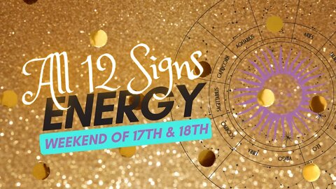 ♍️ Virgo Season 2022: Weekend Energy Check-In: September 17th-18th [ALL 12 SIGNS: TIME-STAMPED]