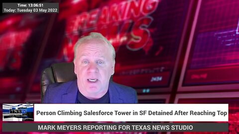 Climber Detained After Reaching Top of San Francisco's Salesforce Tower