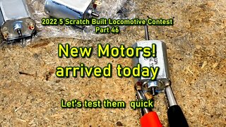 2022 Contest Part 46 New Motors Arrived