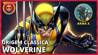 A ORIGEM CLASSICA DO WOLVERINE