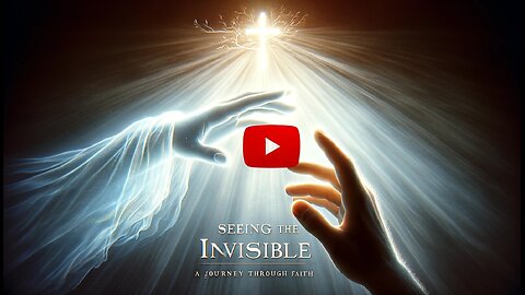 Seeing the Invisible God! Part 2