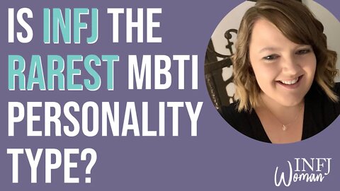 Are INFJs the rarest MBTI personality type?