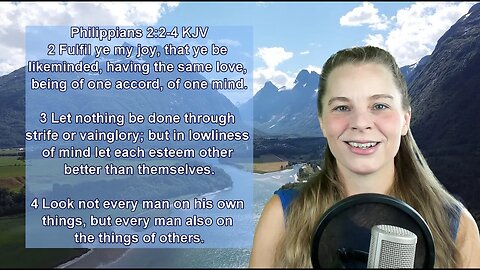 Philippians 2:2-4 KJV - The Mind, Meekness - Scripture Songs