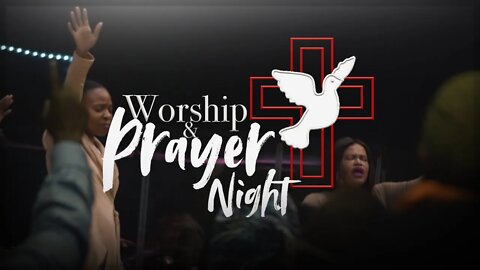 DTCC LIVE - Worship & Prayer Night