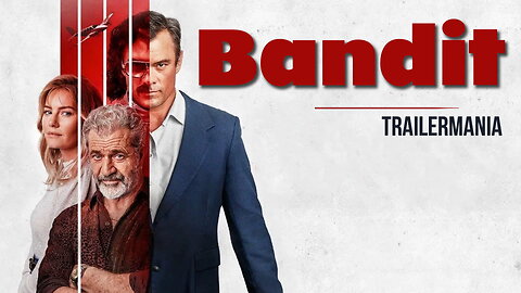 Bandit (2022) - TrailerMania