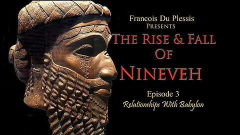 The Rise & Fall Of Nineveh: Episode 03 by Francois DuPlessis