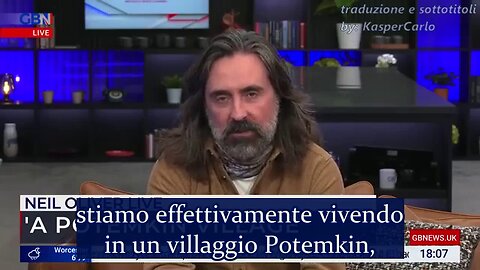 Neil Oliver - "Viviamo in un villaggio Potemkin" (sabato 7 Gennaio 2023) [SUB-ITA !!]