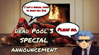 Dead Pool 3 teaser pic is released along with a SPECIAL announcement