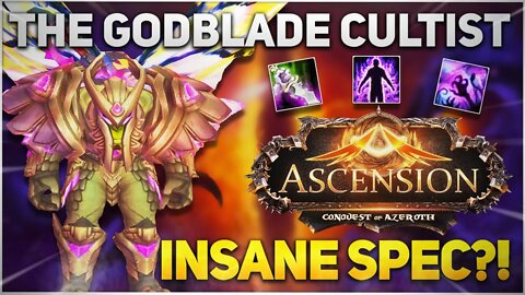 A STRONG GODBLADE CULTIST SPEC?! | Conquest of Azeroth ALPHA | WoW with Custom Classes