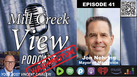 Mill Creek View Washington Podcast EP41 Mayor Jon Nehring Interview & More 11 08 23