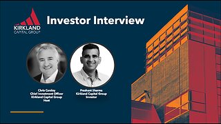 Kirkland Capital Group Investor Interview - Prashant Sharma