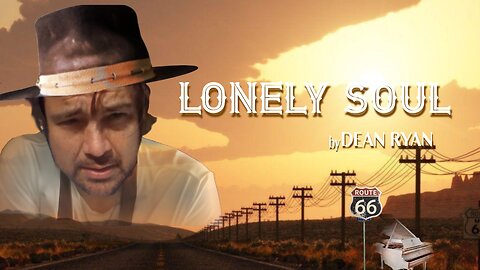 Lonely Soul by Dean Ryan