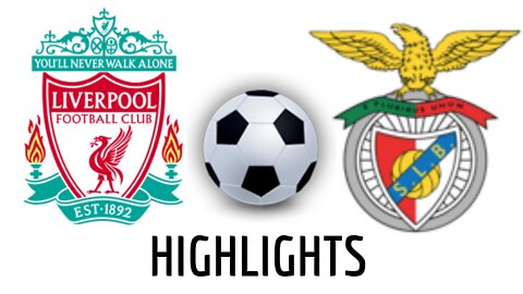 Liverpool vs Benfica (Champions League) Highlights