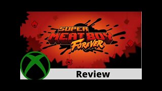 Super Meat Boy Forever Review on Xbox