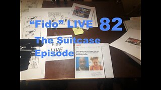 "Fido" LIVE 82: "The Suitcase Episode"