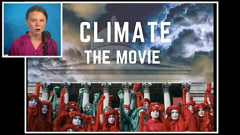 Climate emergency? - The Movie