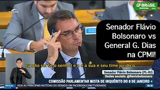 Senador Flávio Bolsonaro vs General G. Dias na CPMI!