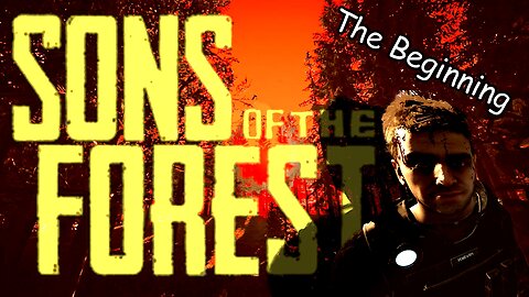 "Sons of the Forest Let's Play Ep. 1: The Blind Leading the Blind"