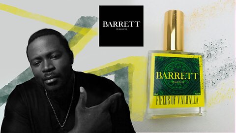 FIELDS OF VALHALLA BARRETT FRAGRANCES FRAGRANCE REVIEW