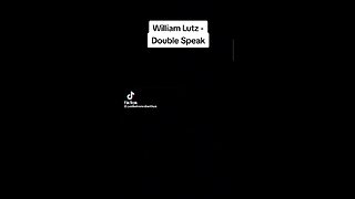William Lutz explains what Double Speak is