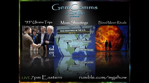 GemComms w/ Q'd Up: 93 Ukraine Trips, Mass Shootings, & Blood Moon Rituals