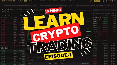Crypto Trading Course for Beginners | Binance Trading Overview | In Hindi | Ashraf Trading
