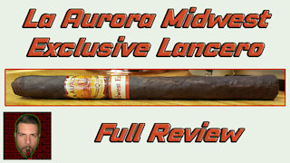 La Aurora Midwest Exclusive Lancero (Full Review) - Should I Smoke This