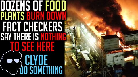 Another Fire at a Food Processing Plant - Fact Checkers Claim Conspiracy Theory