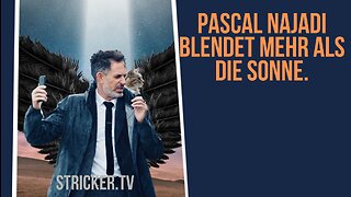 Pascal Najadi blendet mehr als die Sonne