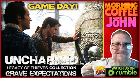 🎮GAME DAY!🎮 | UNCHARTED: Grave Expectations