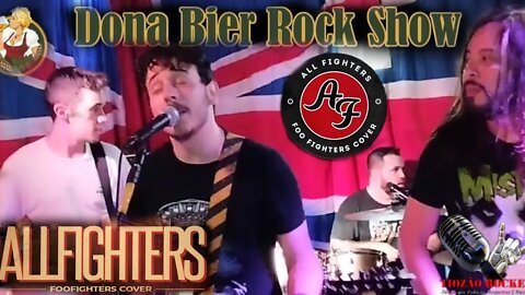 ALL FIGHTERS - Foo Fighters Cover (Dona Bier Rock Show Pub) melhores momentos. 24/06/2022