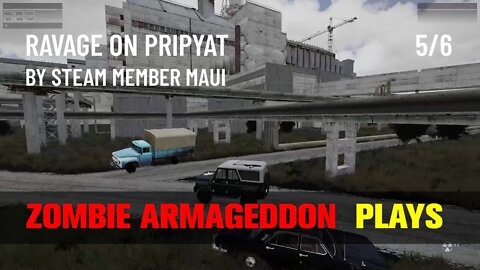 5 - Ravage of Pripyat - Zombie Adventure Scenario