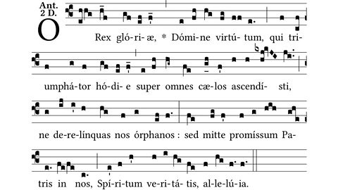 O Rex Gloriae - a little like an O Antiphon