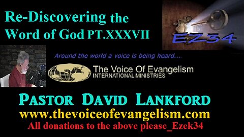 5/8/23-ReDiscovering-The-Word-of-God-Pt.XXXVII_David Lankford