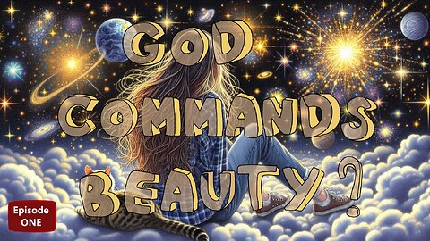 God Commands Beauty?