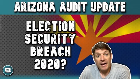 Big Arizona Audit Update | Security Breach of Server in Maricopa County on Election Day?