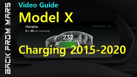 Video Guide - Tesla Model X 2015-2020 - Charging